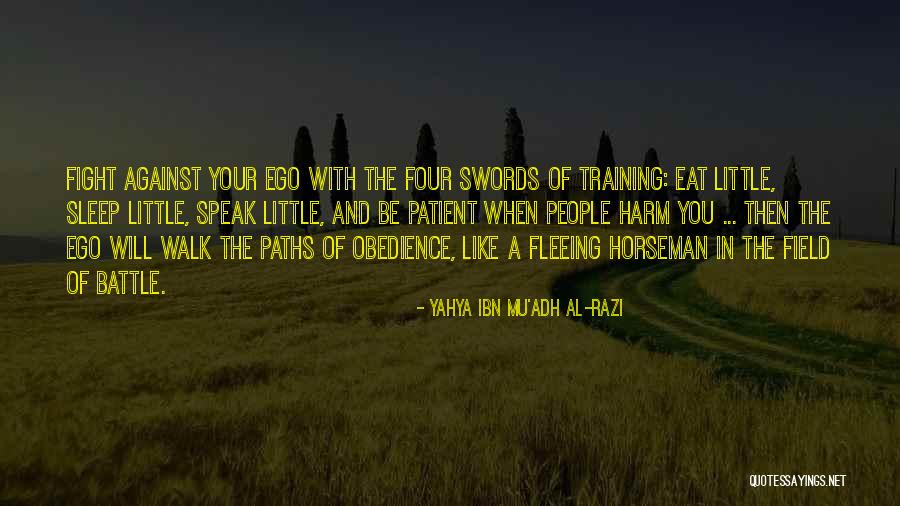 Lin Pernille Quotes By Yahya Ibn Mu'adh Al-Razi Lin Pernille Quotes By Yahya Ibn Mu'adh Al-Razi