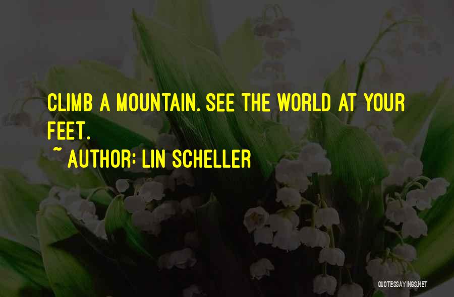 Lin Scheller Quotes 463179