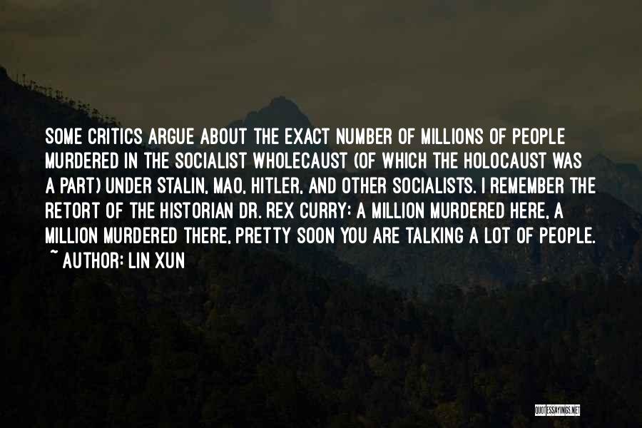 Lin Xun Quotes 1147799