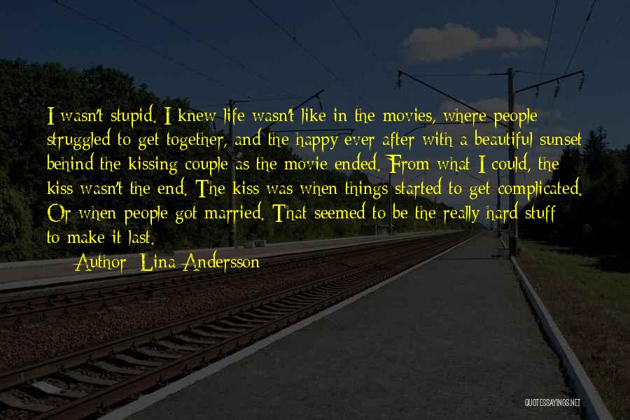 Lina Andersson Quotes 259463