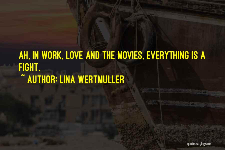 Lina Wertmuller Quotes 574428