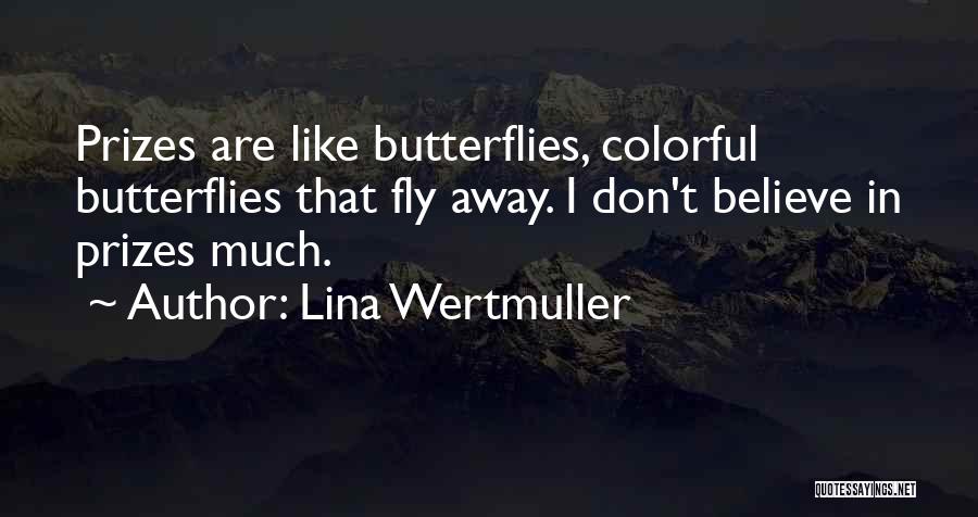 Lina Wertmuller Quotes 89731