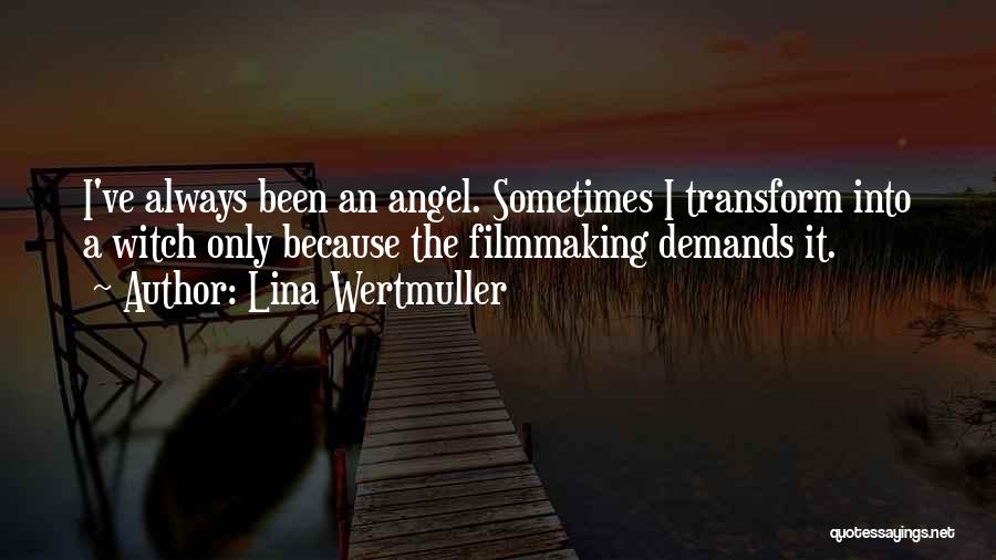 Lina Wertmuller Quotes 932563