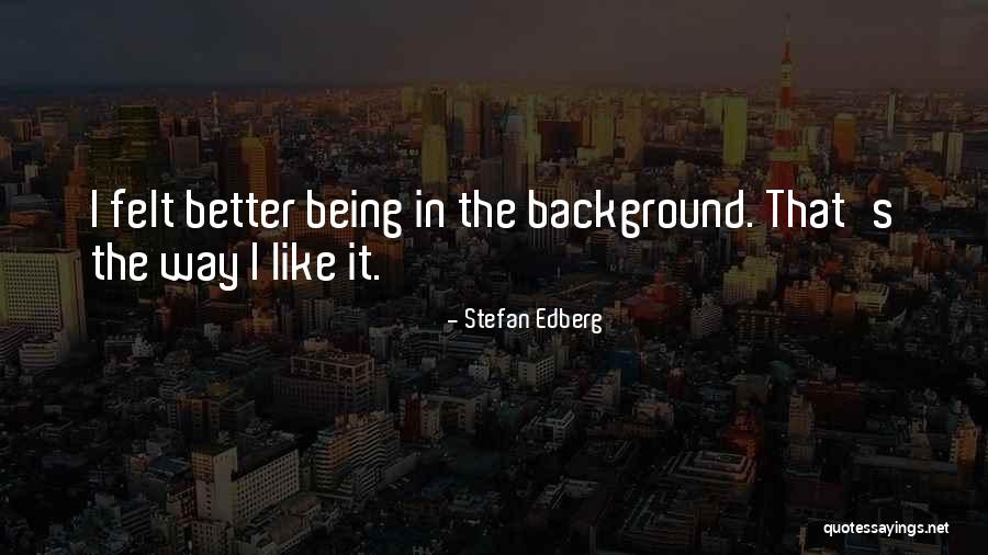 Linarita Quotes By Stefan Edberg Linarita Quotes By Stefan Edberg