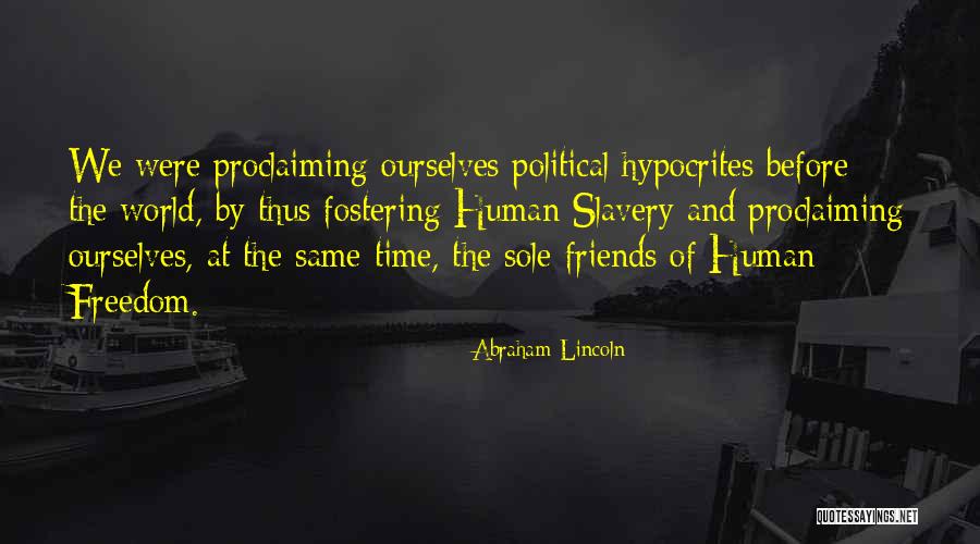 Lincoln And Slavery Quotes By Abraham Lincoln Lincoln And Slavery Quotes By Abraham Lincoln