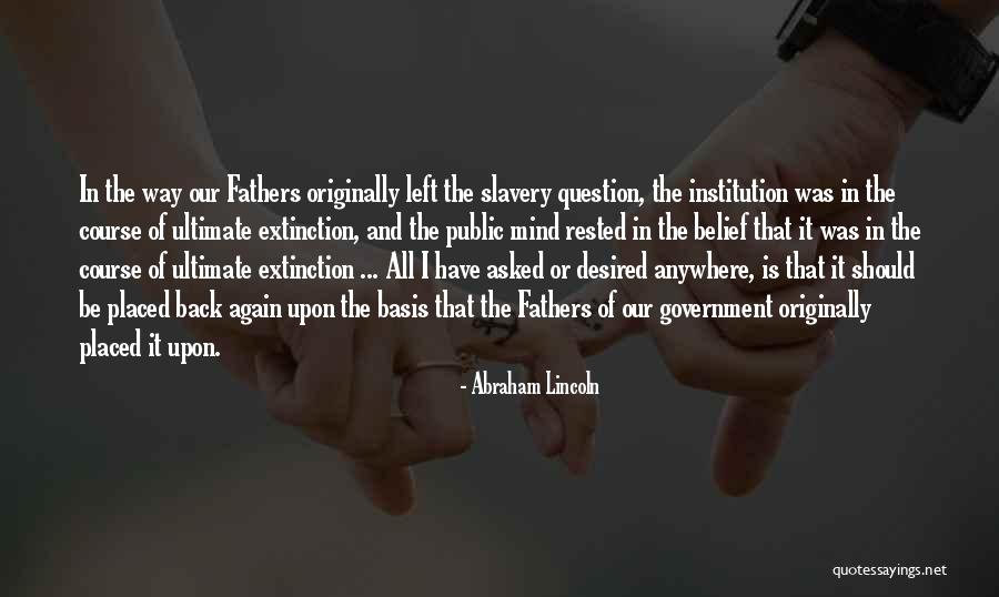 Lincoln And Slavery Quotes By Abraham Lincoln Lincoln And Slavery Quotes By Abraham Lincoln