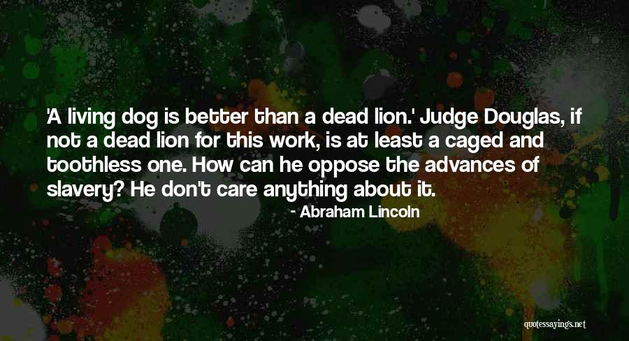 Lincoln And Slavery Quotes By Abraham Lincoln Lincoln And Slavery Quotes By Abraham Lincoln