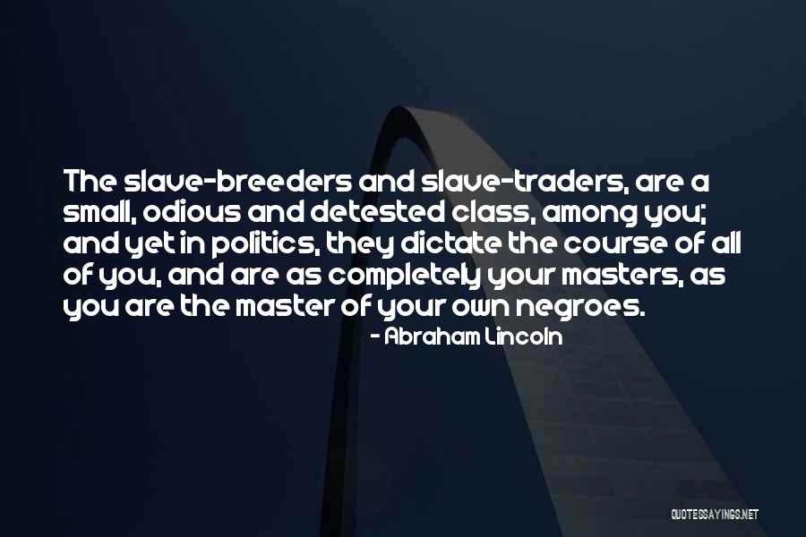 Lincoln And Slavery Quotes By Abraham Lincoln Lincoln And Slavery Quotes By Abraham Lincoln