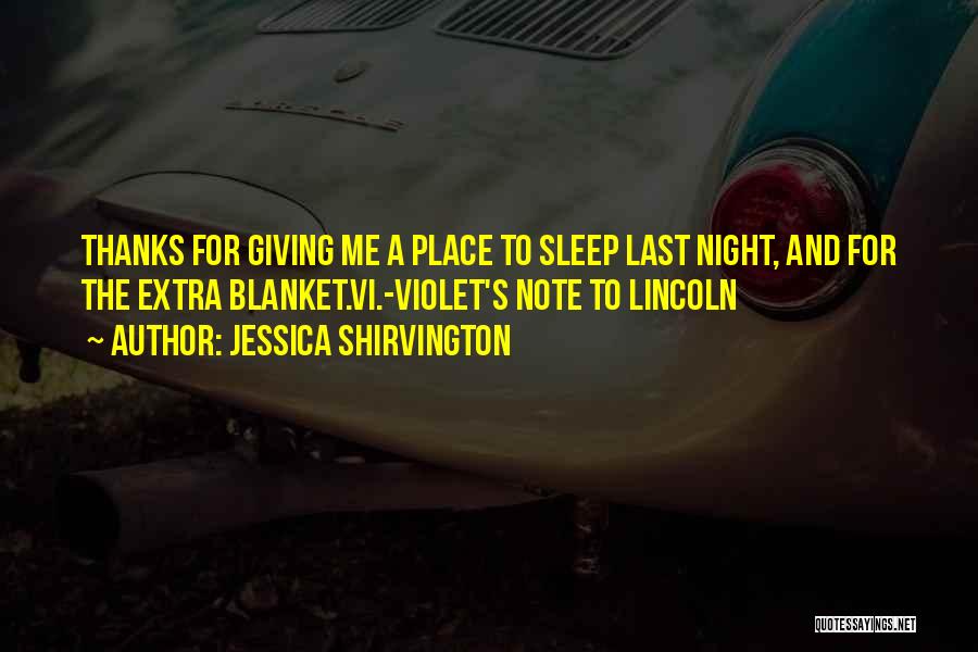 Lincoln And Violet Quotes By Jessica Shirvington