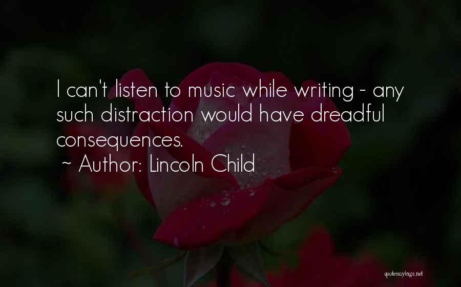 Lincoln Child Quotes 1645795