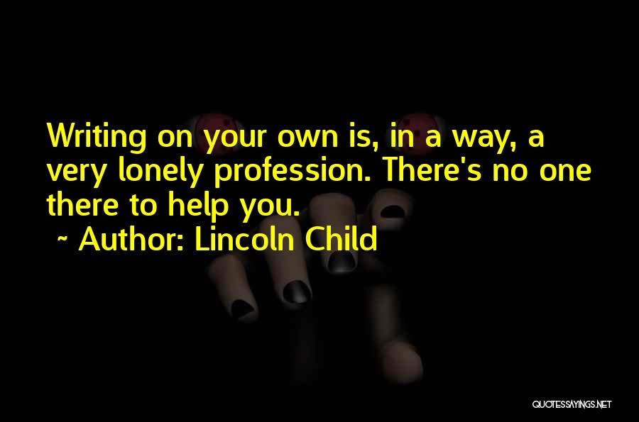 Lincoln Child Quotes 227010