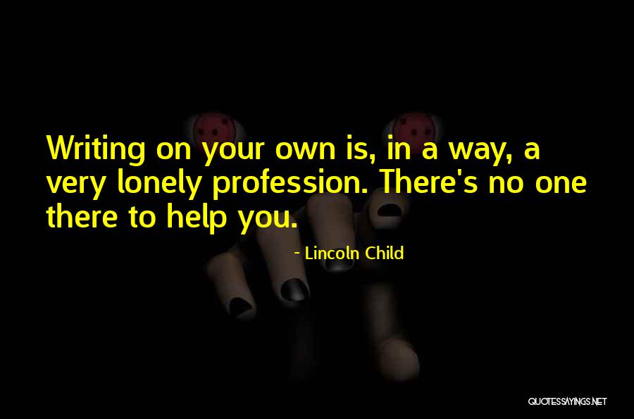 Lincoln Child Quotes 227010