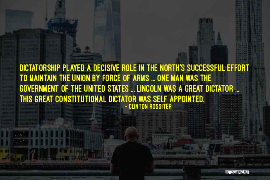 Lincoln Constitutional Quotes By Clinton Rossiter Lincoln Constitutional Quotes By Clinton Rossiter
