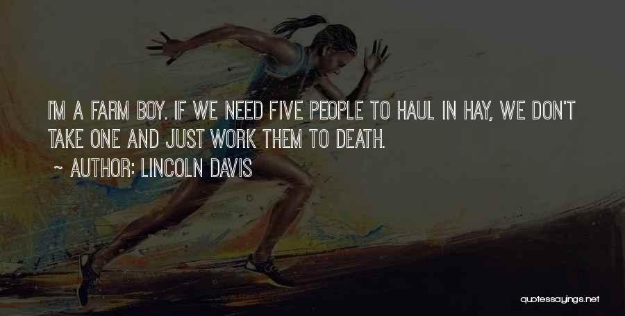 Lincoln Davis Quotes 301567