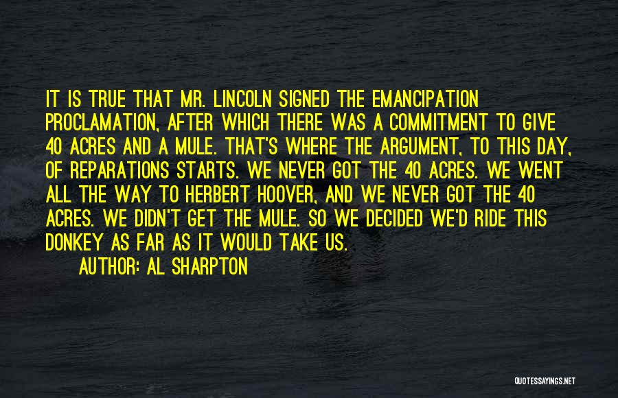 Lincoln Emancipation Proclamation Quotes By Al Sharpton