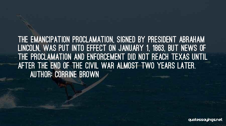 Lincoln Emancipation Proclamation Quotes By Corrine Brown