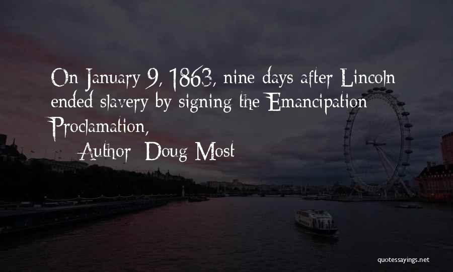 Lincoln Emancipation Proclamation Quotes By Doug Most