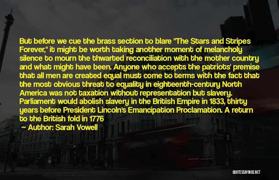 Lincoln Emancipation Proclamation Quotes By Sarah Vowell