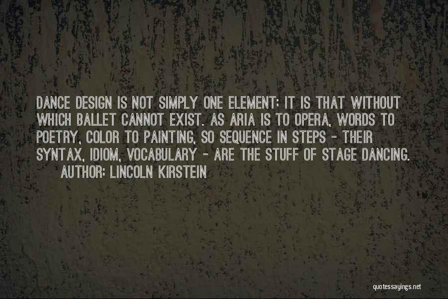 Lincoln Kirstein Quotes 2151262