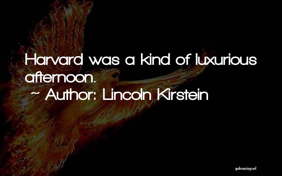 Lincoln Kirstein Quotes 907168