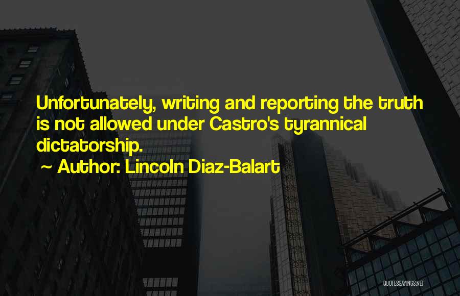 Lincoln Quotes By Lincoln Diaz-Balart