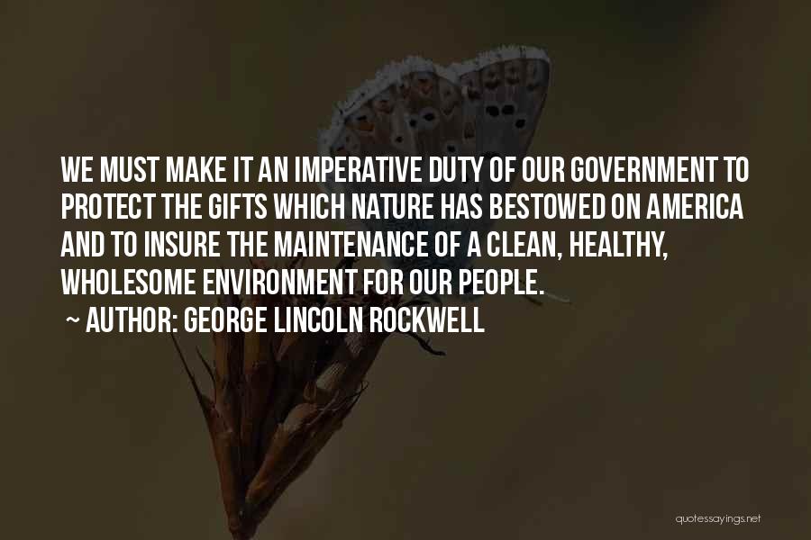 Lincoln Rockwell Quotes By George Lincoln Rockwell