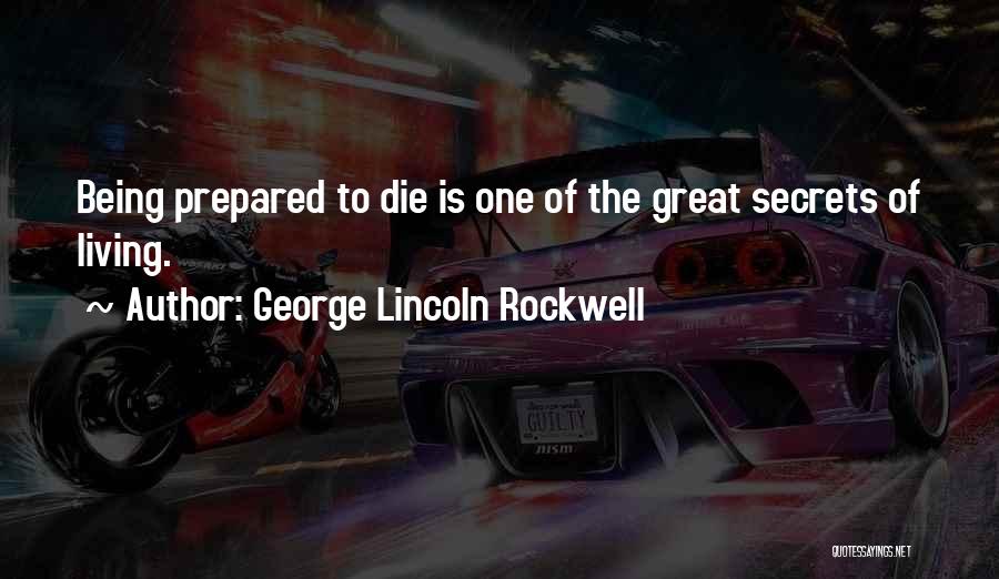 Lincoln Rockwell Quotes By George Lincoln Rockwell