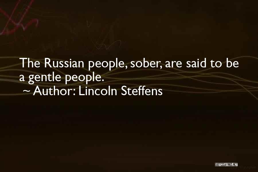 Lincoln Steffens Quotes 1071511