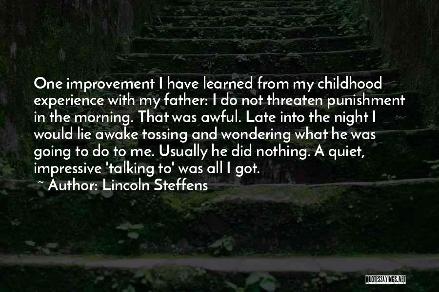 Lincoln Steffens Quotes 1097903