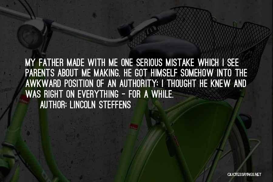 Lincoln Steffens Quotes 1187113