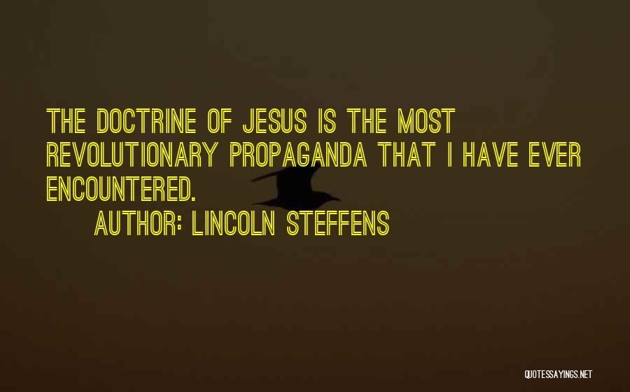 Lincoln Steffens Quotes 1302972