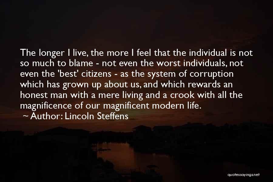 Lincoln Steffens Quotes 1419949