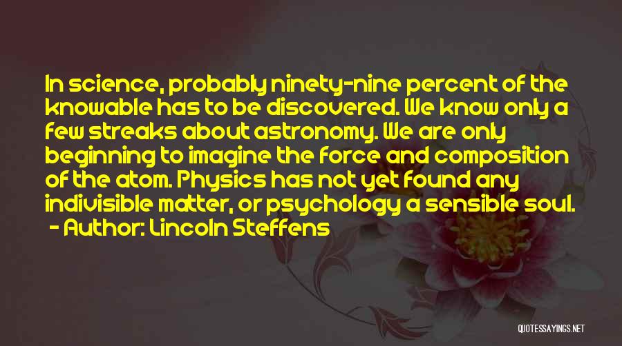 Lincoln Steffens Quotes 1586934