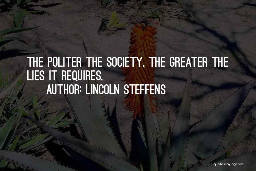 Lincoln Steffens Quotes 1737705