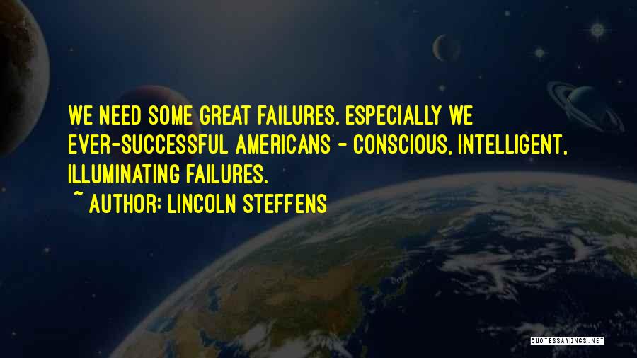 Lincoln Steffens Quotes 1804648