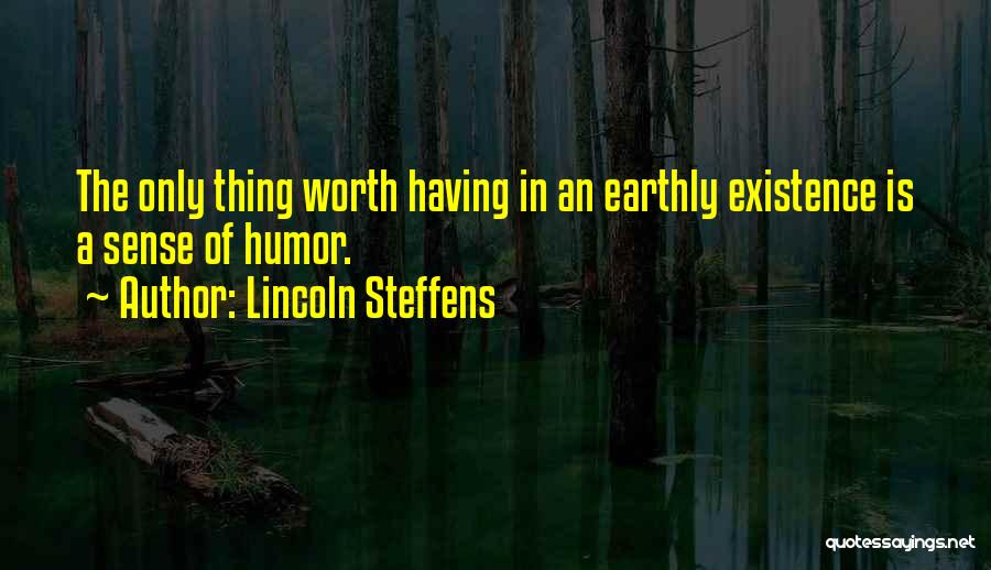 Lincoln Steffens Quotes 1902098