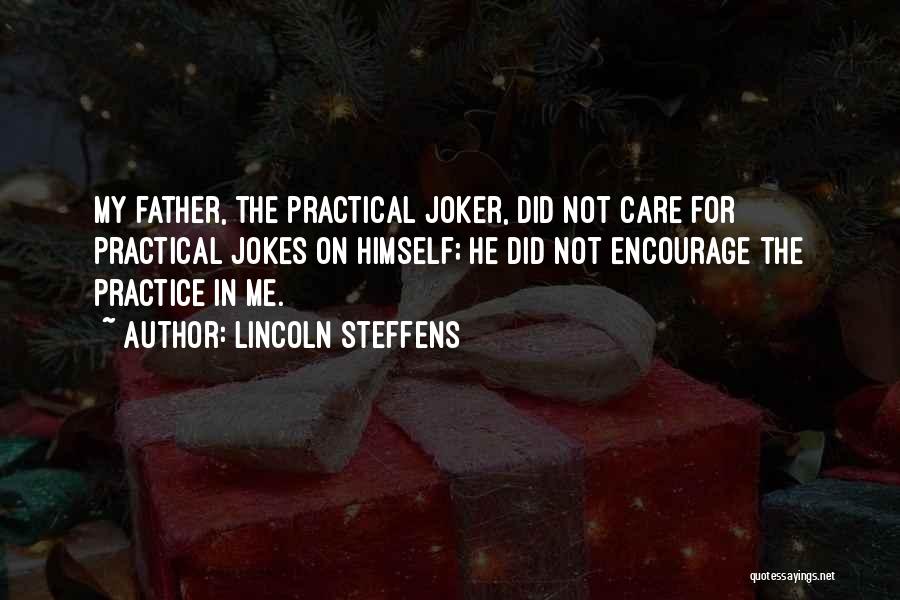 Lincoln Steffens Quotes 2102275