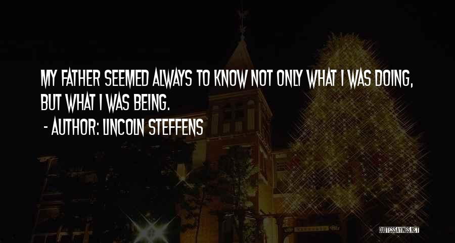 Lincoln Steffens Quotes 276131