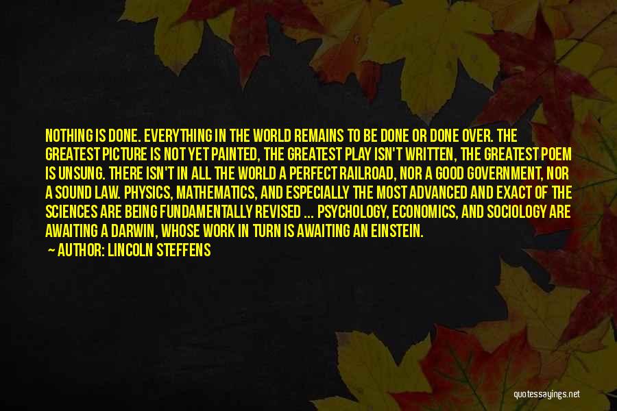 Lincoln Steffens Quotes 348090