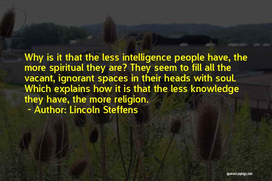 Lincoln Steffens Quotes 840386