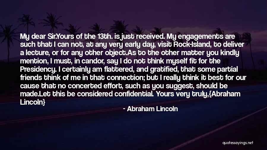 Lincoln's Presidency Quotes By Abraham Lincoln