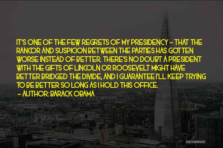 Lincoln's Presidency Quotes By Barack Obama