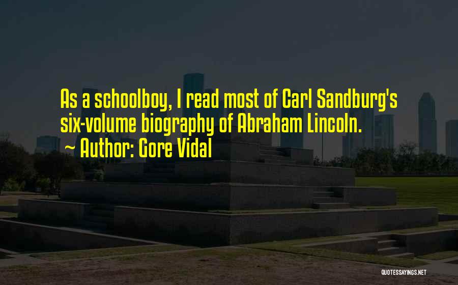 Lincoln's Quotes By Gore Vidal