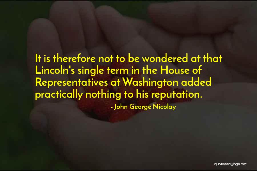 Lincoln's Quotes By John George Nicolay