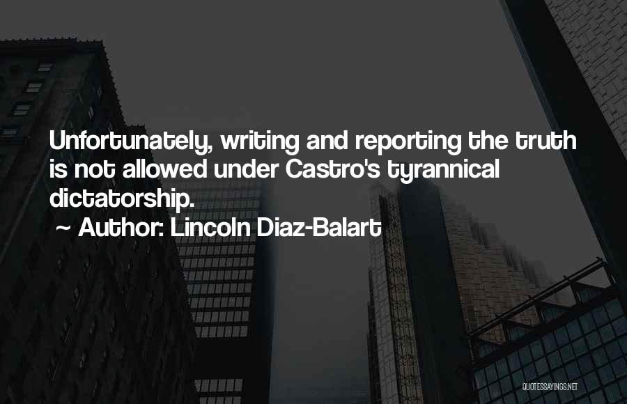 Lincoln's Quotes By Lincoln Diaz-Balart