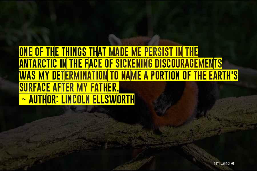 Lincoln's Quotes By Lincoln Ellsworth