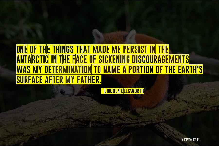 Lincoln's Quotes By Lincoln Ellsworth Lincoln's Quotes By Lincoln Ellsworth