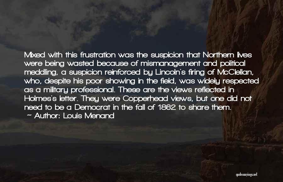 Lincoln's Quotes By Louis Menand