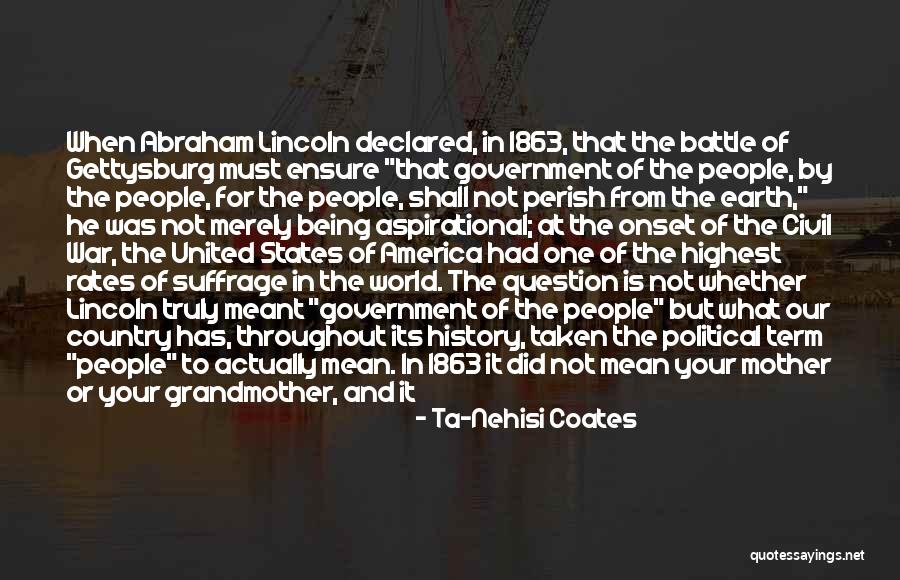 Lincoln's Quotes By Ta-Nehisi Coates