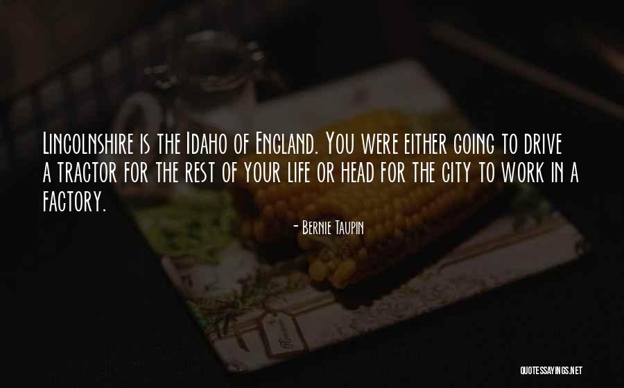 Lincolnshire Quotes By Bernie Taupin Lincolnshire Quotes By Bernie Taupin